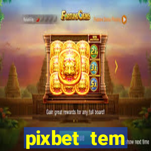 pixbet tem pagamento antecipado